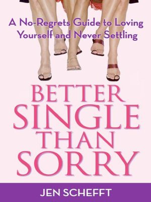 cover image of Better Single Than Sorry